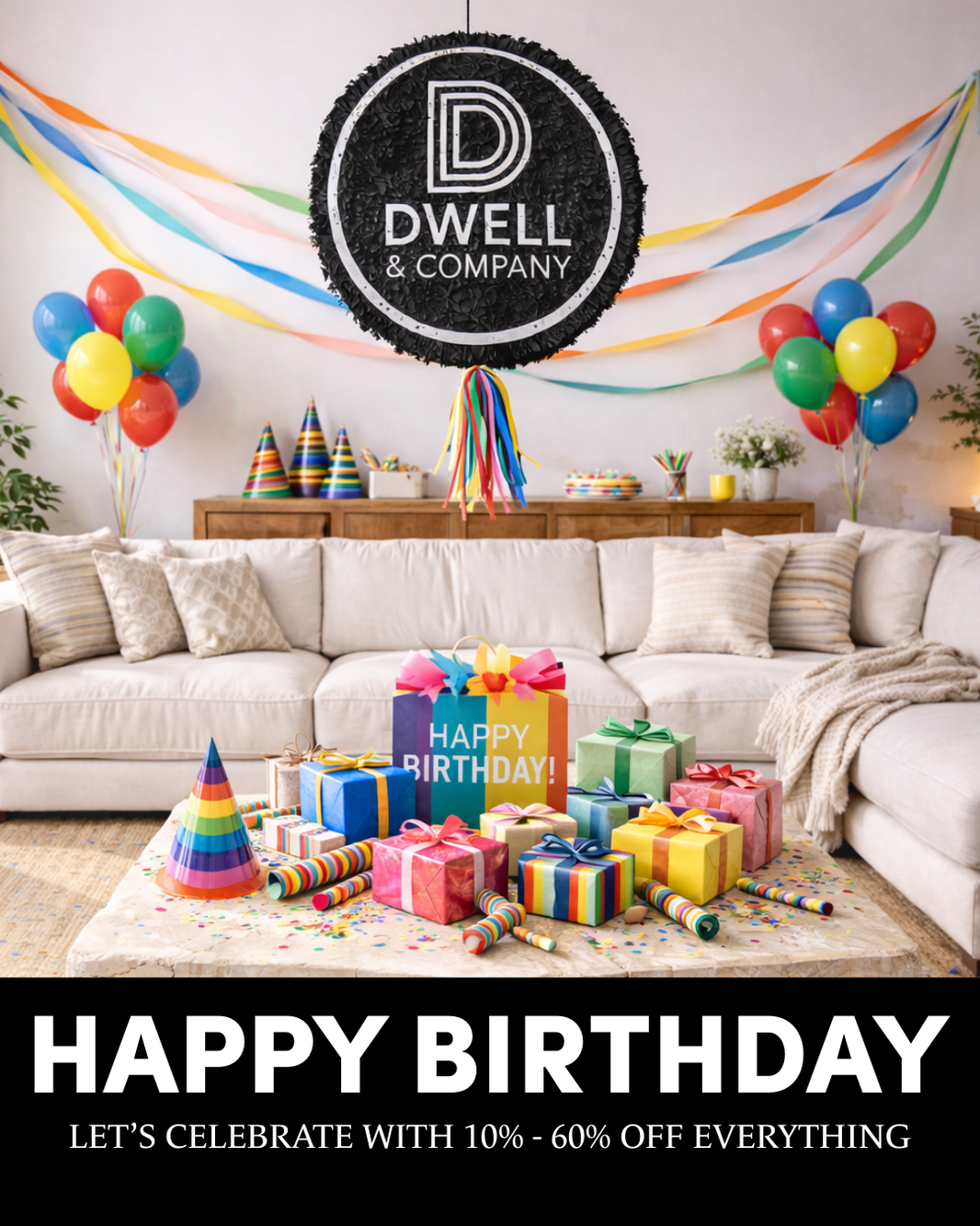 Join us for Dwell & Company's Big Birthday Sale!