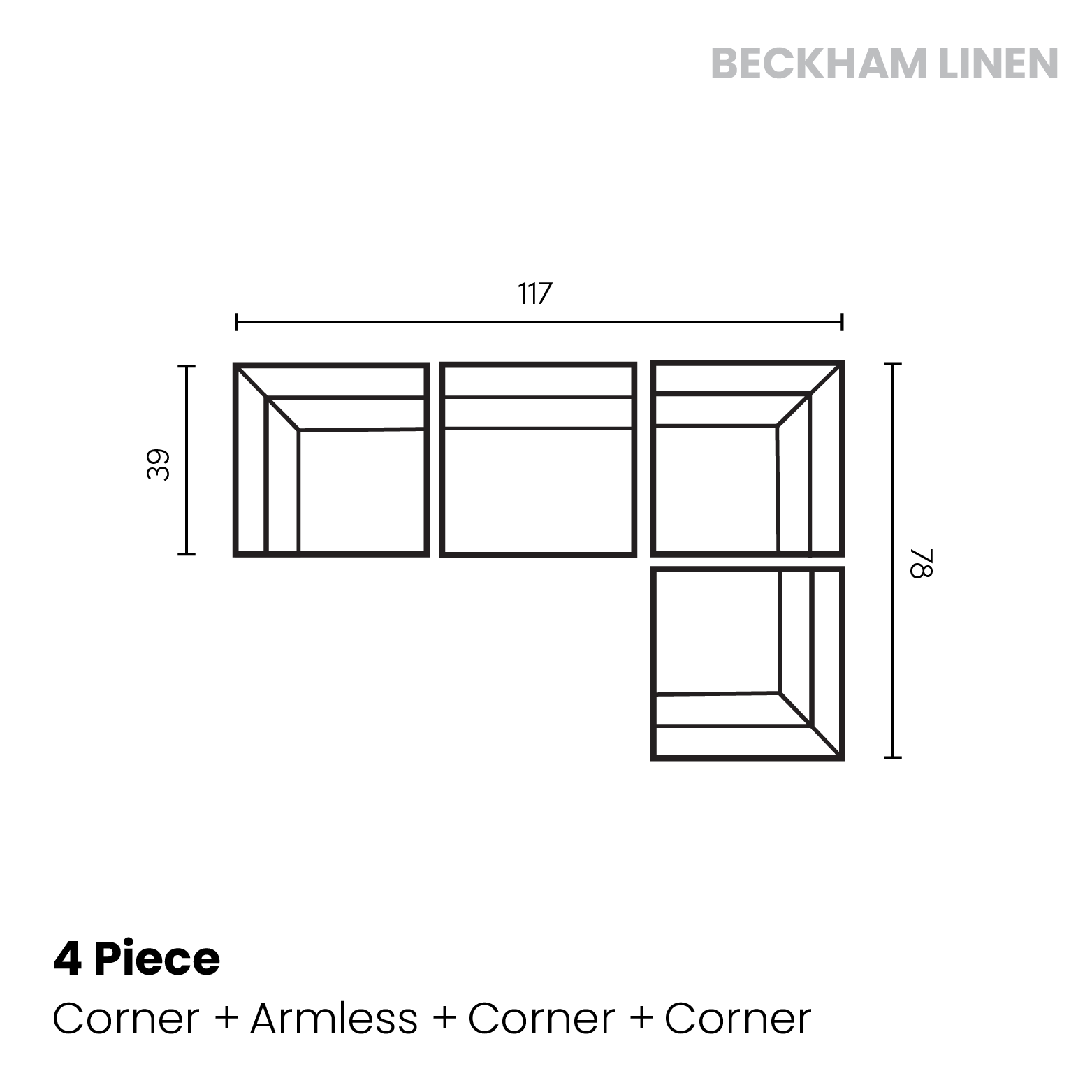 Beckham linen	4 piece (Corner, armless chair, corner, corner)